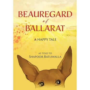 Beauregard of Ballarat: A Happy Tale