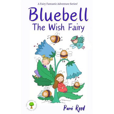 Bluebell: The Wish Fairy