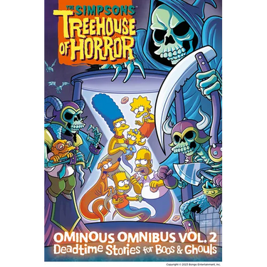 The Simpsons Treehouse of Horror Ominous Omnibus Vol. 2: Deadtime Stories for Boos & Ghouls