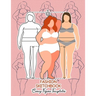 Fashion Sketchbook Curvy Figure Templates: 224 Large Female Figure Template for Quick & Easy Sketching Your Fashion Designs & Building Your Portfolio/