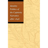 Identity Politics of the Captivity Narrative After 1848