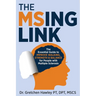 The MSing Link: The Essential Guide to Improve Walking, Strength & Balance for People With Multiple Sclerosis