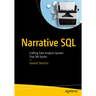 Narrative SQL: Crafting Data Analysis Queries That Tell Stories
