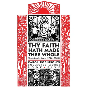 Thy Faith Hath Made Thee Whole: The Integrity Years (1946-1956)