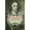 Cromwell was Framed