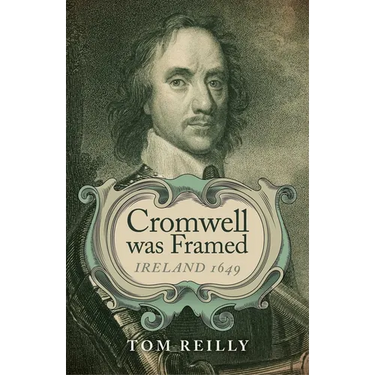 Cromwell was Framed