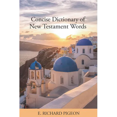 Concise Dictionary of New Testament Words