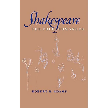 Shakespeare: The Four Romances