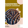 Nanowires: Complete Handbook