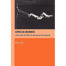 Circus Bodies: Cultural Identity in Aerial Performance