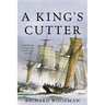 A King's Cutter: A Nathaniel Drinkwater Novel