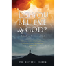 Do You Believe In God?: A Study on Promises of God