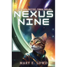 Nexus Nine: A Tri-Galactic Trek Novel