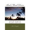 Bad Mood Drive: Polish-English Double Edition