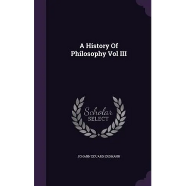 A History Of Philosophy Vol III