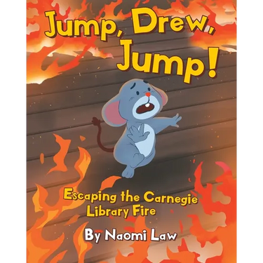 Jump, Drew, Jump! Escaping the Carnegie Library Fire