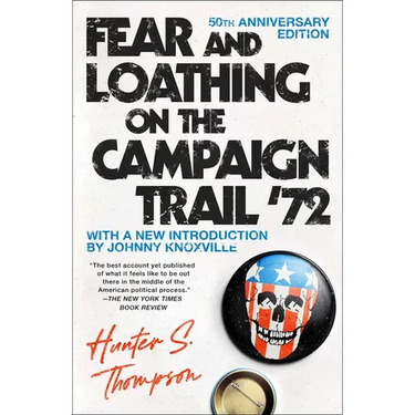 Fear and Loathing on the Campaign Trail '72