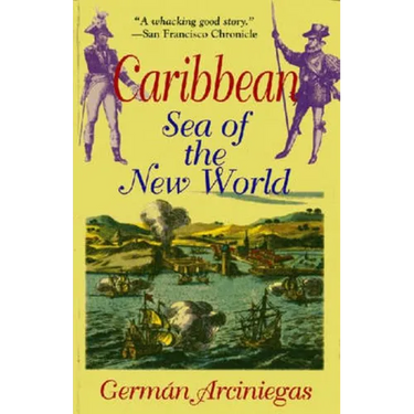 Caribbean, Sea of the New World