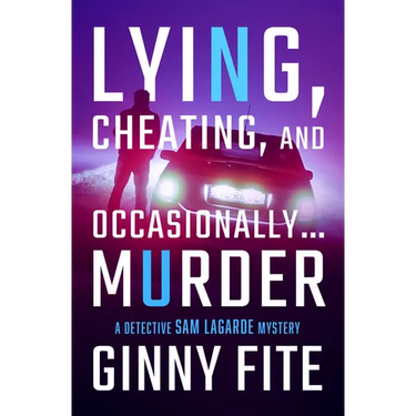 Lying, Cheating, and Occasionally . . . Murder