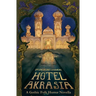 Hotel Akrasia: A Gothic Folk Horror Novella