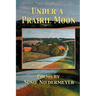 Under a Prairie Moon