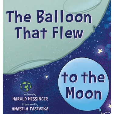 The Balloon That Flew to the Moon