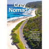 The Grey Nomad's Ultimate Guide to Australia: Experience the Beauty and Freedom of Our Great Landscape-For Young and Old Alike!