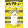 Yonde Miyo-! Volume 4: Short and Fun Japanese Stories in Hiragana and Basic Kanji