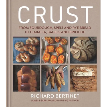 Crust: From Sourdough, Spelt and Rye Bread to Ciabatta, Bagels and Brioche