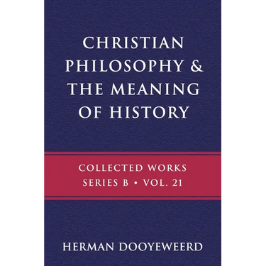 Christian Philosophy & the Meaning of History