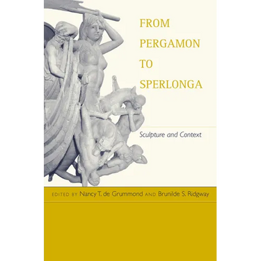 From Pergamon to Sperlonga: Sculpture and Context