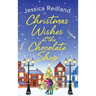Christmas Wishes at the Chocolate Shop