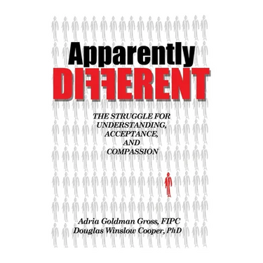 Apparently DIFFERENT: The Struggle for Understanding, Acceptance, and Compassion