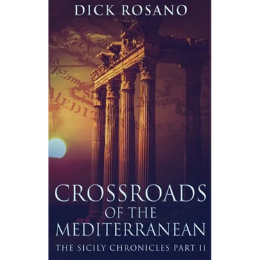 Crossroads Of The Mediterranean