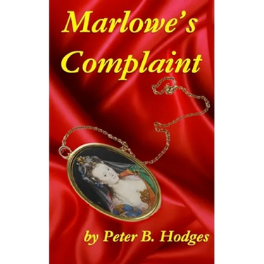 Marlowe's Complaint