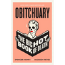 Obitchuary: The Big Hot Book of Death