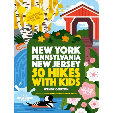 50 Hikes with Kids New York, Pennsylvania, and New Jersey
