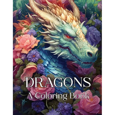 Dragons: A Coloring Book