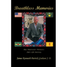 Breathless Memories: One American's Memoirs Jim's Life Journey