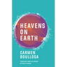 Heavens on Earth