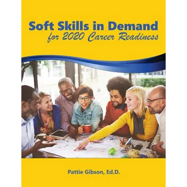 Soft Skills in Demand: For 2020 Career Readiness