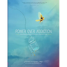 Power Over Addiction: A Harm Reduction Workbook for Changing Your Relationship with Drugs