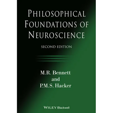 Philosophical Foundations of Neuroscience