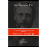 The Journal Writings of Geerhardus Vos, Volume 2: Pauline Theology