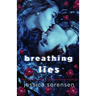 Breathing Lies