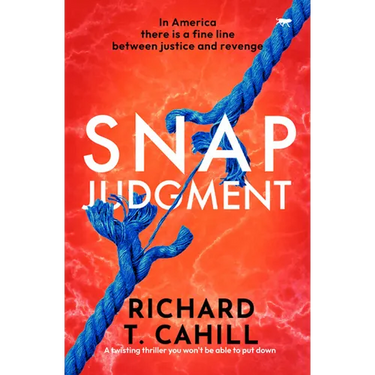 Snap Judgment: A Twisting Thriller You Won't Be Able to Put Down