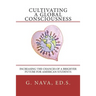Cultivating a Global Consciousness: Increasing the Chances of a Brighter Future for American Students