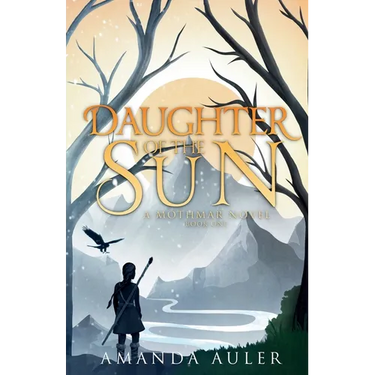 Daughter of the Sun: A Mothmar Novel