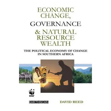 Economic Change Governance and Natural Resource Wealth: The Political Economy of Change in Southern Africa