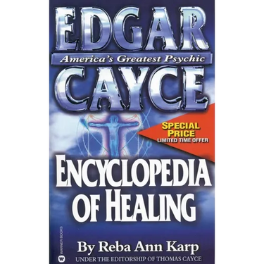 Edgar Cayce Encyclopedia of Healing